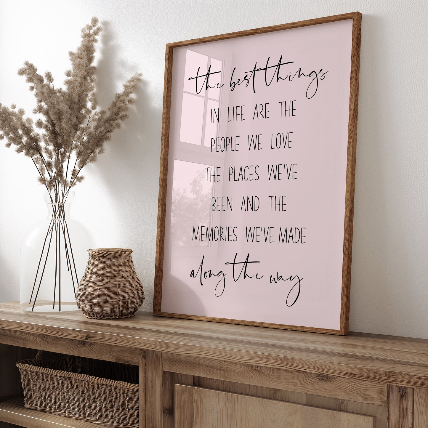 The Best Things in Life | Inspirational Quote Print