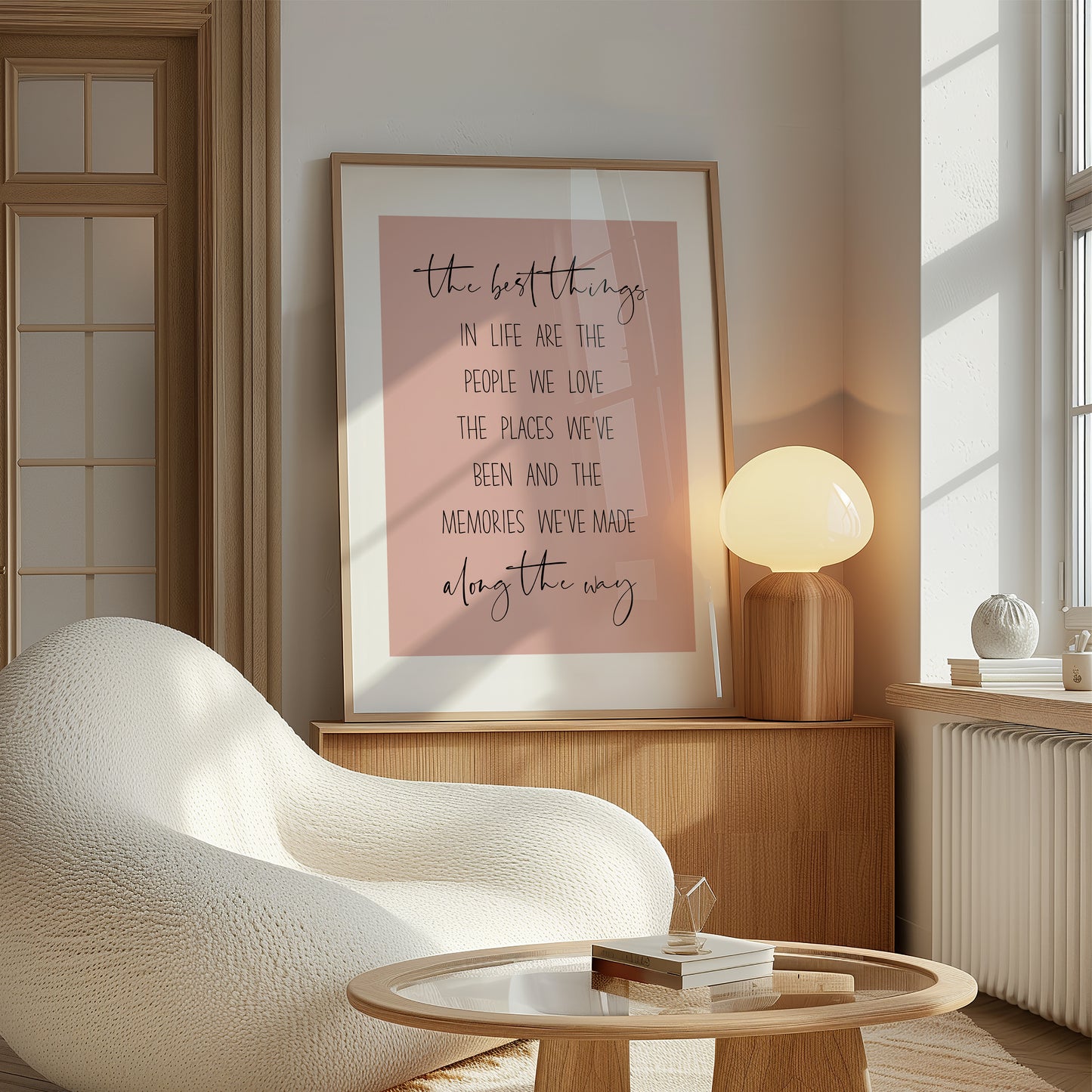 The Best Things in Life | Inspirational Quote Print