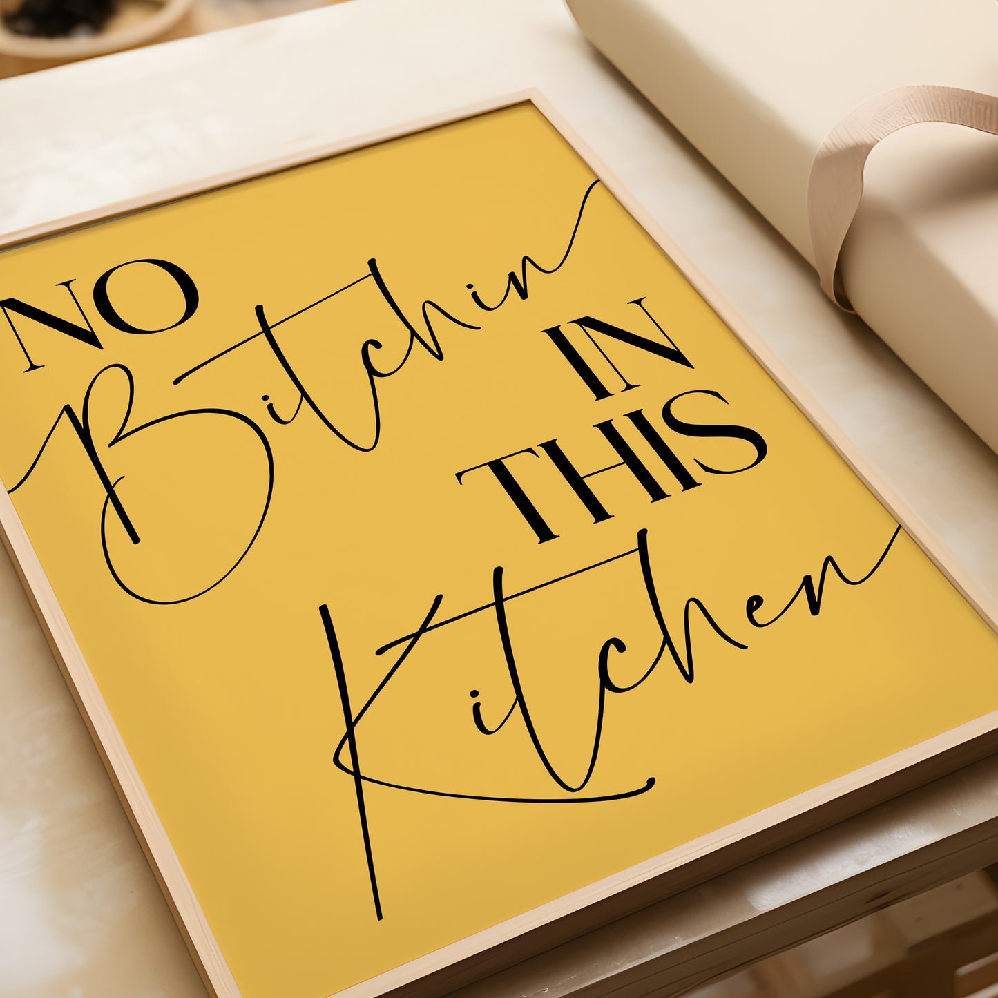 No Bitchin in this Kitchen