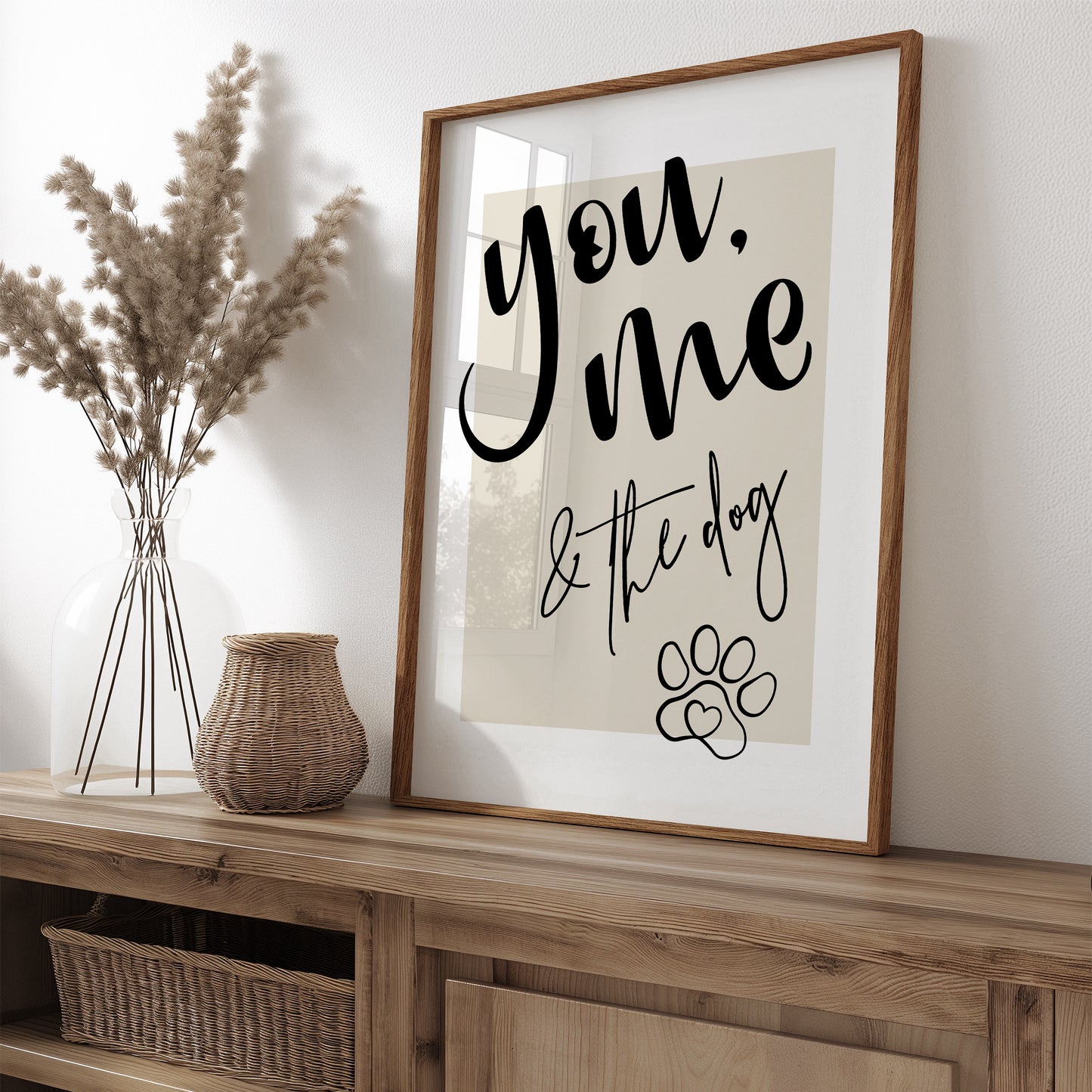 You, me & the dog | Pet Quote Prints