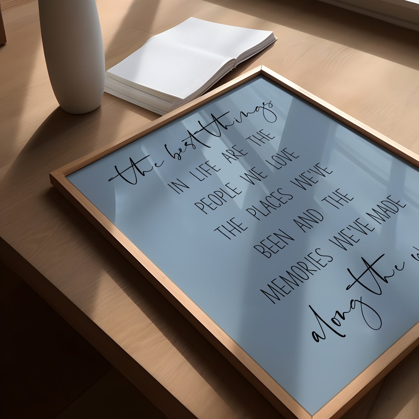 The Best Things in Life | Inspirational Quote Print