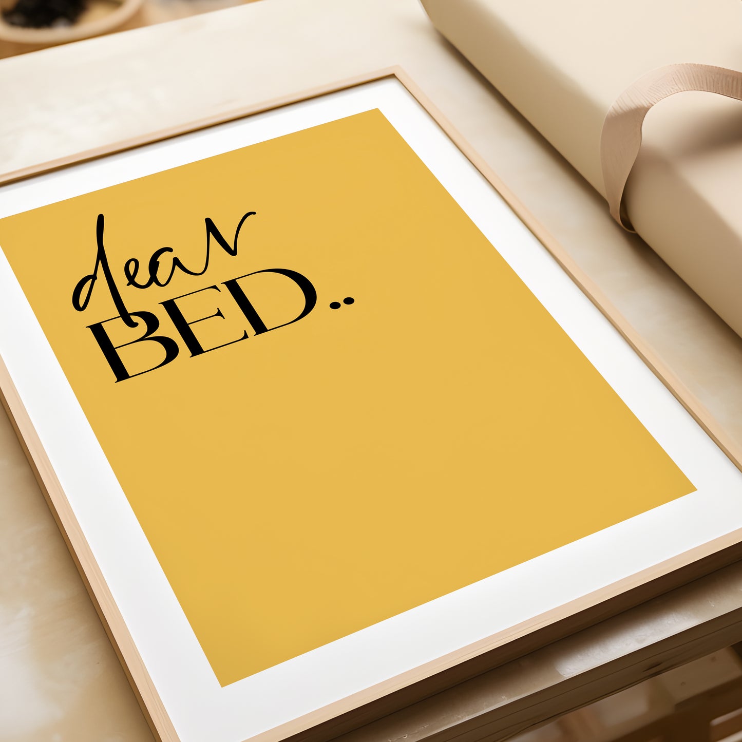Dear Bed I Love you | Bedroom Prints