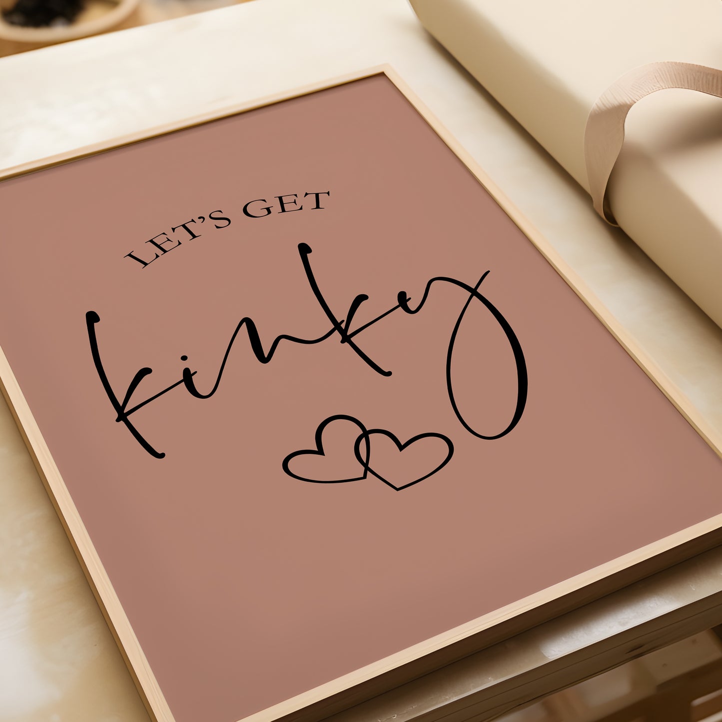 Let's Get Kinky | Bedroom Prints