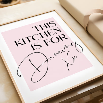 This Kitchen is for Dancing Kitchen Poster, Dining Room Print, MORE COLOURS