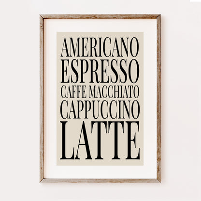 Framed typographic wall art featuring stacked coffee drink names in black serif text on a warm beige background, shown in a light natural wood frame against a white wall.
