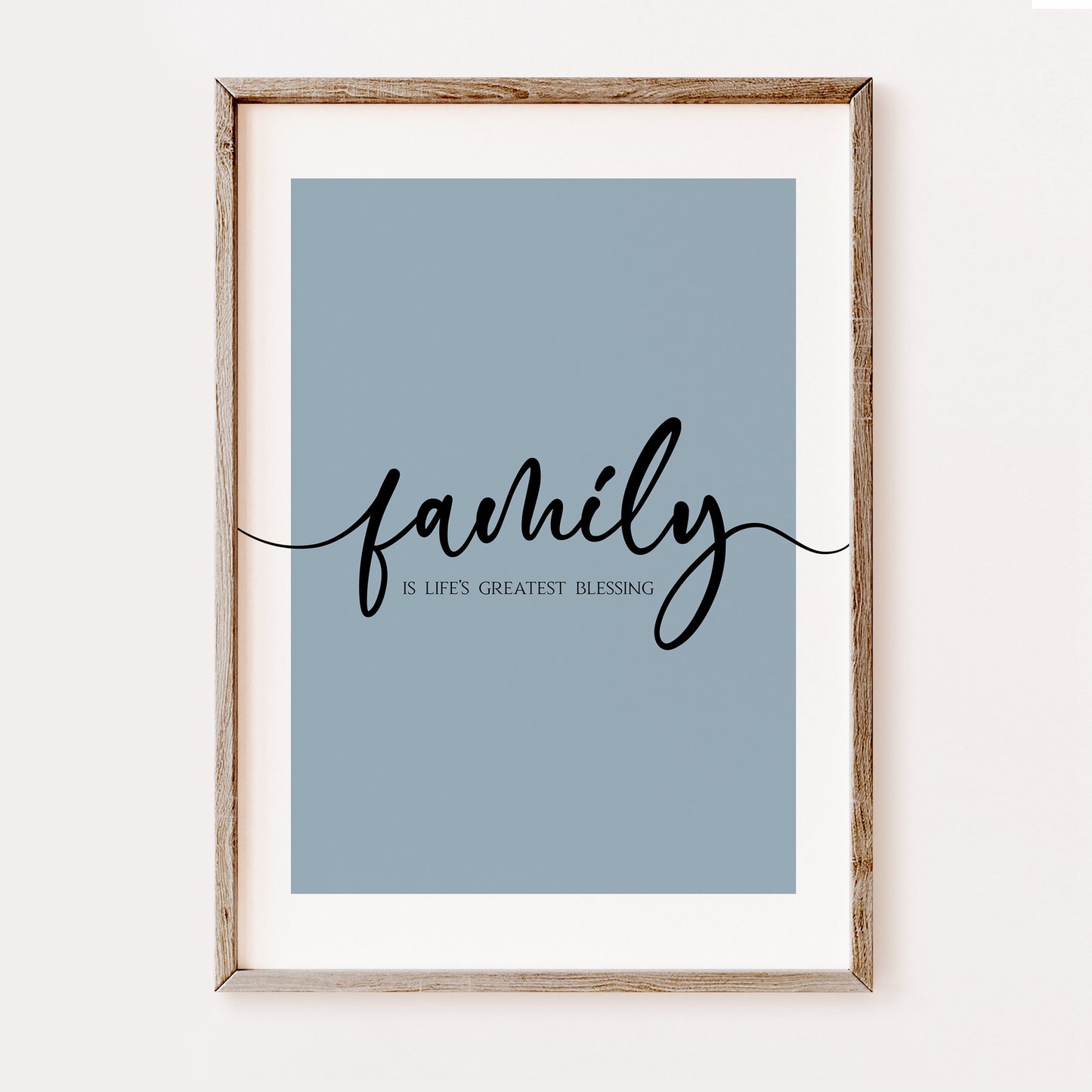 Family is Life's Greatest Blessing
