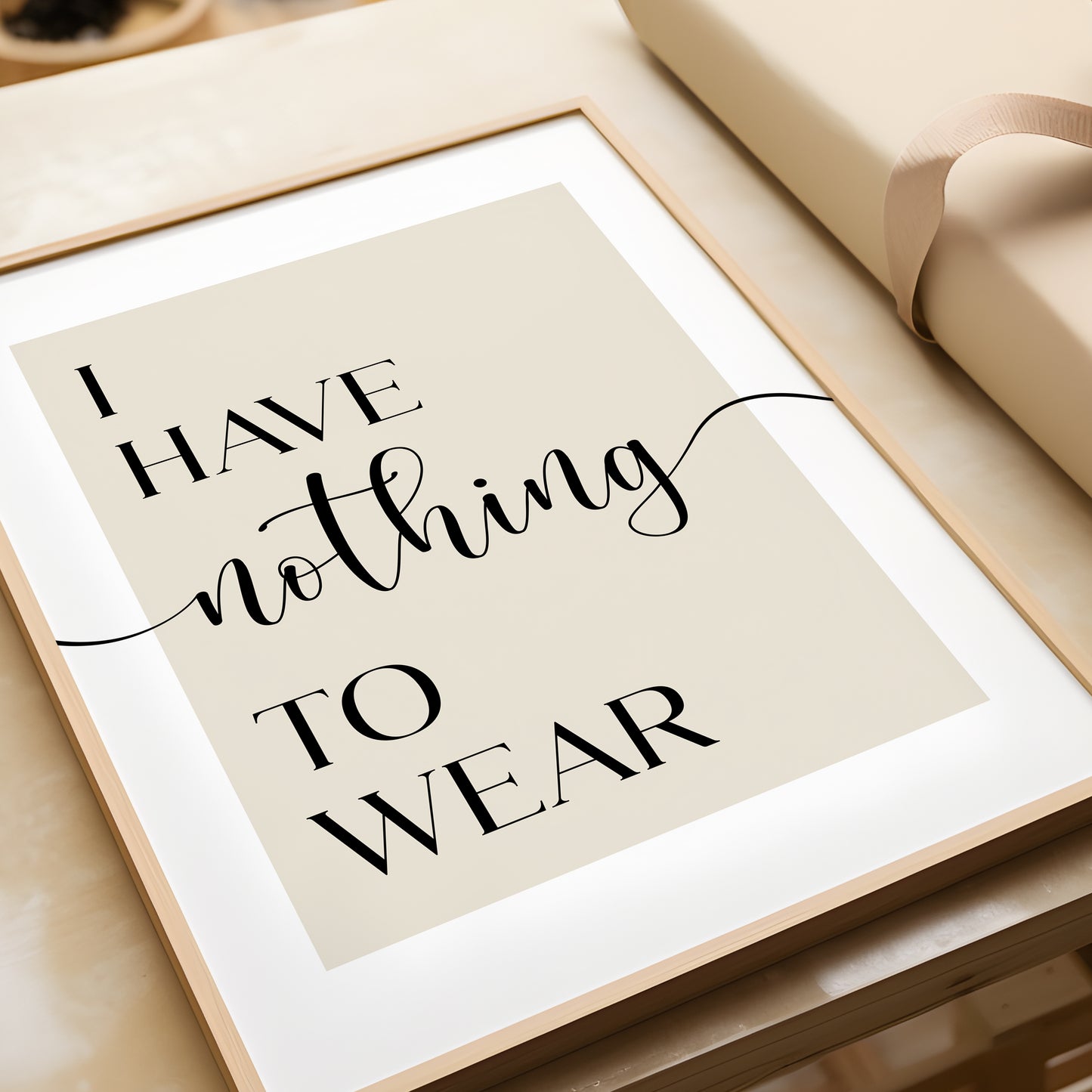 I Have Nothing to Wear - Bedroom Print