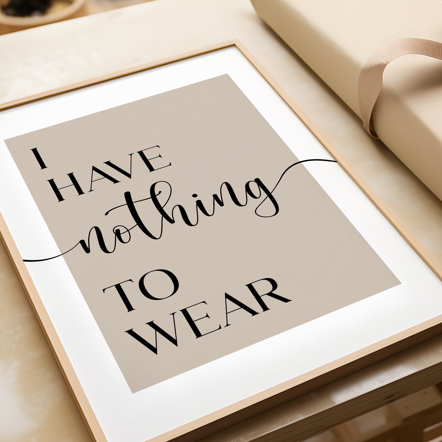 I Have Nothing to Wear - Bedroom Print