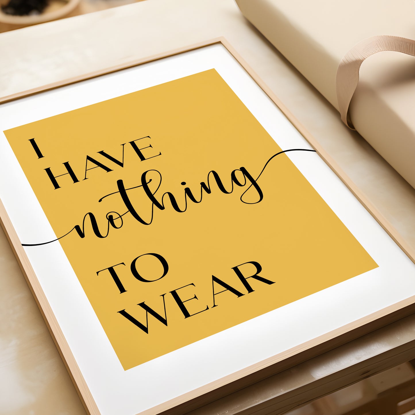I Have Nothing to Wear - Bedroom Print