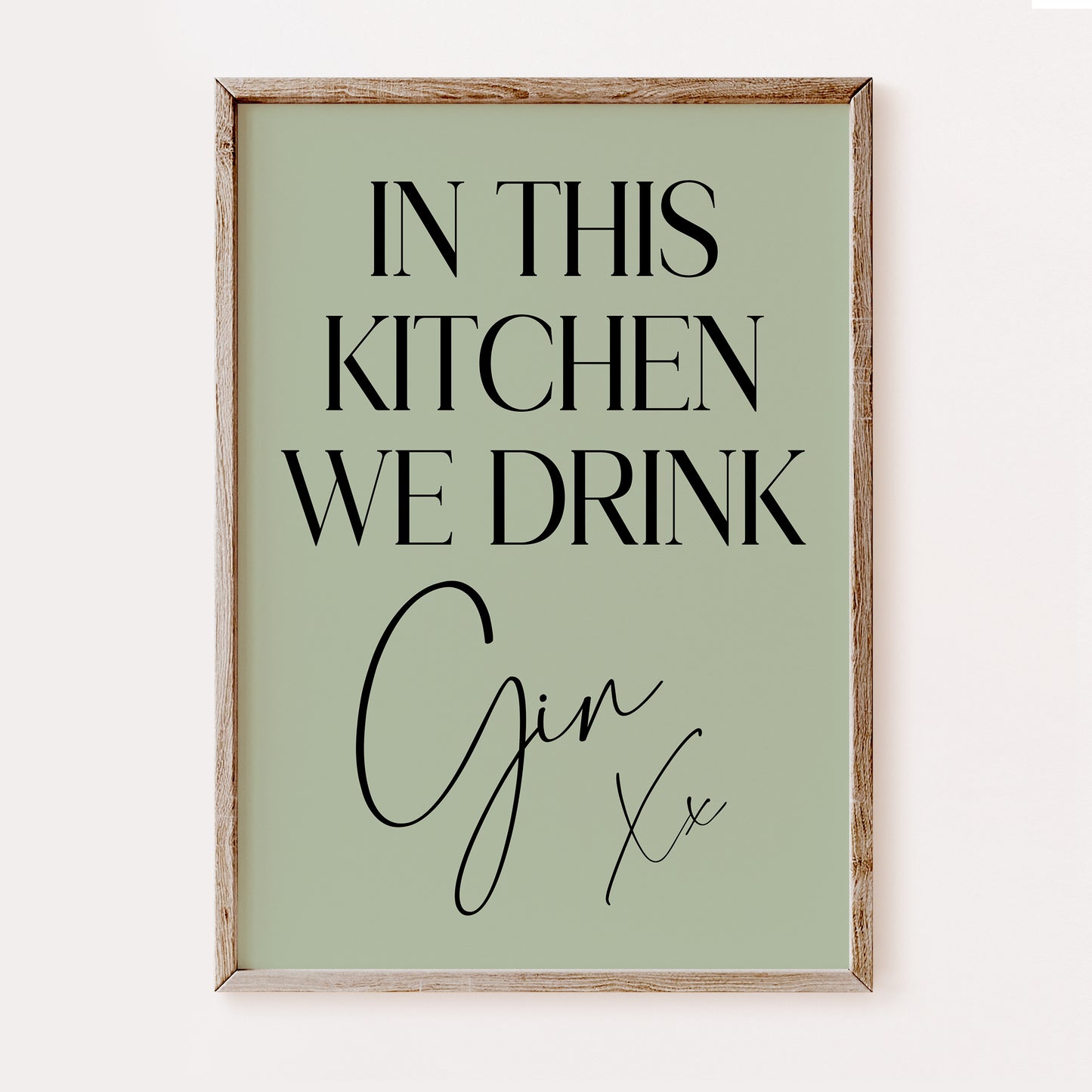 In This Kitchen We Drink Gin - Kitchen Print