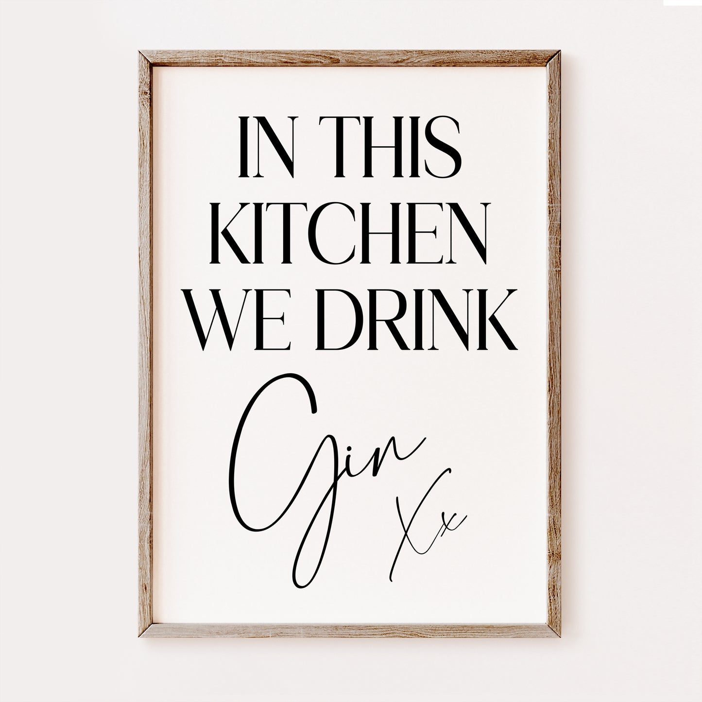 In This Kitchen We Drink Gin - Kitchen Print