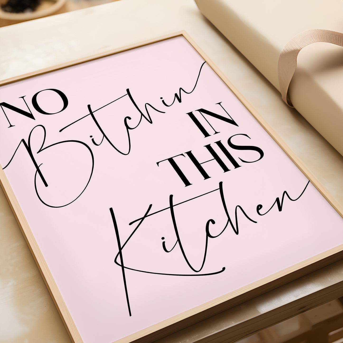 No Bitchin in this Kitchen