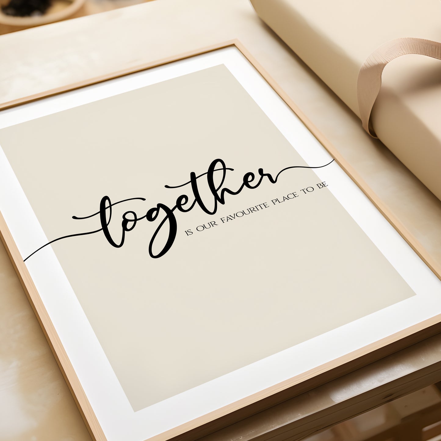 Together is our Favourite Place to be, Inspirational Quote | MORE COLOURS