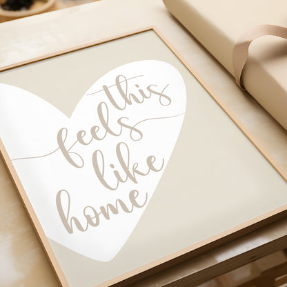 This Feels Like Home Heart Print