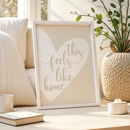 This Feels Like Home Heart Print