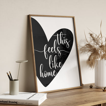 This Feels Like Home Heart Print