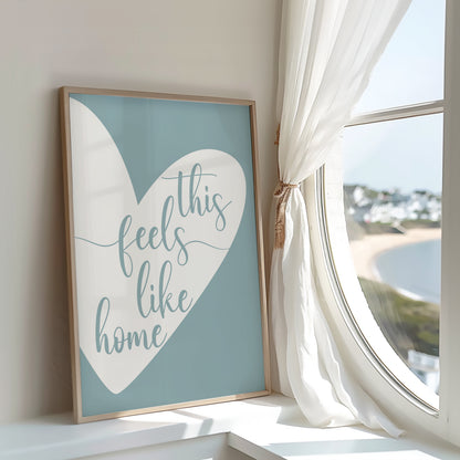 This Feels Like Home Heart Print