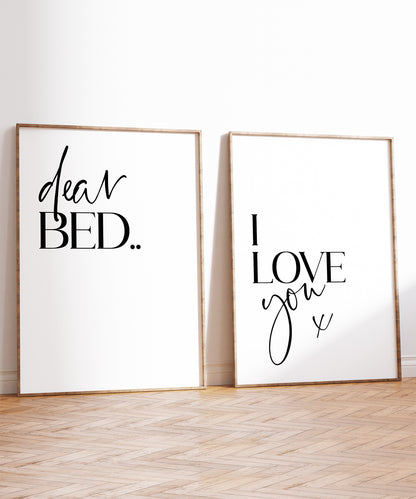 Dear Bed I Love you | MORE COLOURS