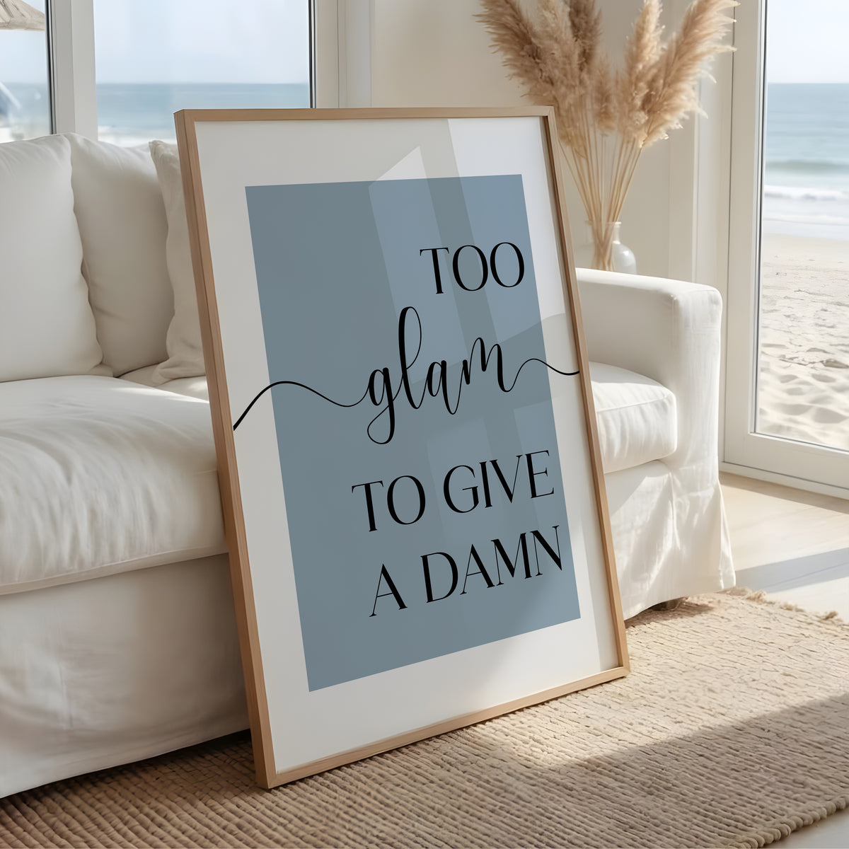 Too Glam to Give a Damn - Bedroom Print