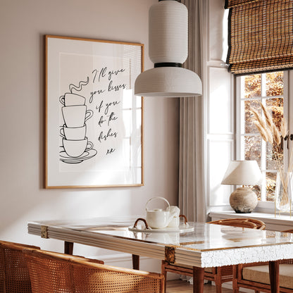 I'll Give You Kisses If You Do The Dishes | Kitchen Print