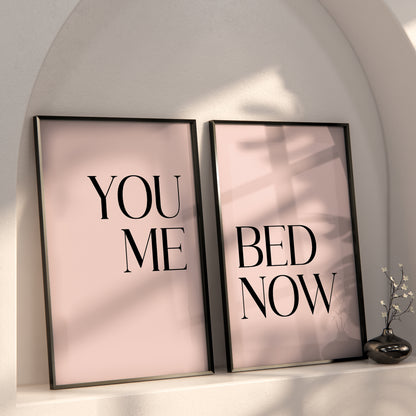 You Me Bed Now | Bedroom Prints