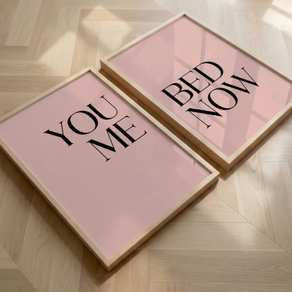 You Me Bed Now | Bedroom Prints