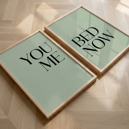 You Me Bed Now | Bedroom Prints