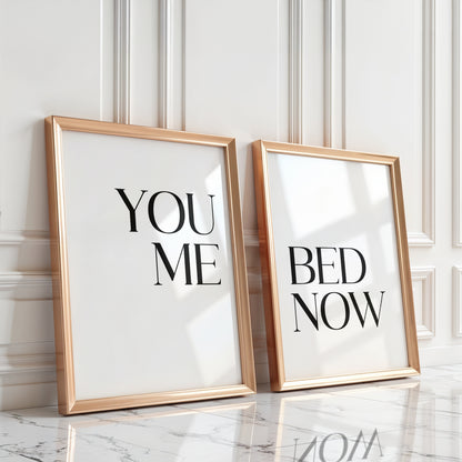 You Me Bed Now | Bedroom Prints